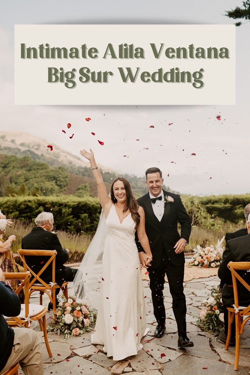Alila Ventana Big Sur Wedding